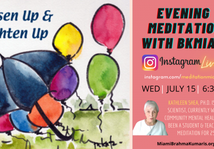 (Wed) Evening Meditation with #BKMiami via Instagram LIVE