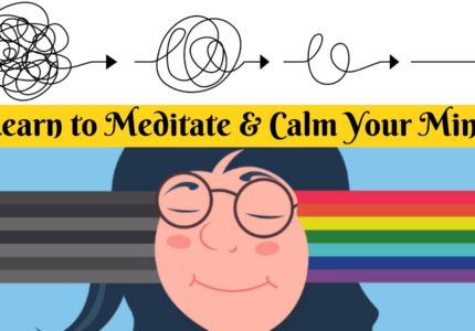 (MON) Online : Learn to Meditate and Calm your Mind