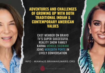 Fridays with Friends – Online Conversation with Monica Vaswani – Star of Bravo’s reality show Family Karma